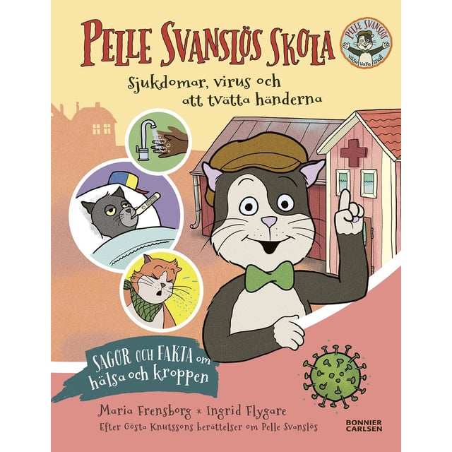 Pelle Svanslös Skola - Sjukdomar, virus och att tvätta händerna