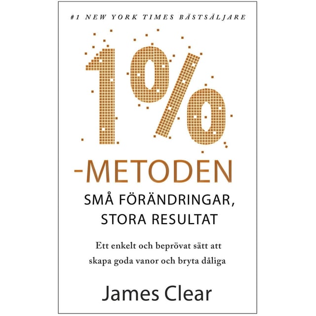 1%-metoden: små förändringar, stora resultat
